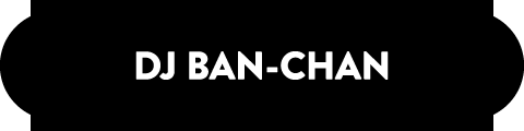 DJ BAN-CHAN