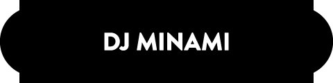 DJ MINAMI